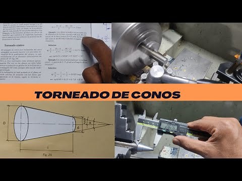 Cómo Realizar Torneado de Conos.