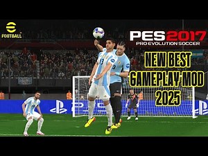 PES 2017 NEW BEST GAMEPLAY MOD 2025