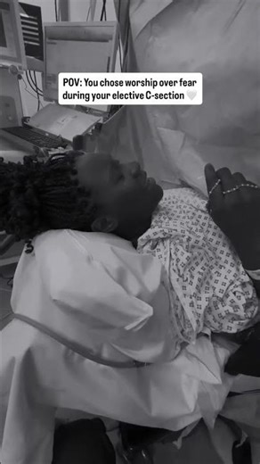 I chose worship over fear during my elective C-section🙏🏾 #csectionbirth #birthstory #worship