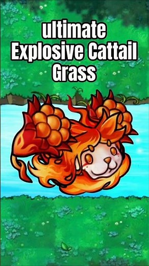 Ultimate Explosive Cattail Grass pvzfusion 3.1 update #pvzfusion #mobilegame #pvzgame