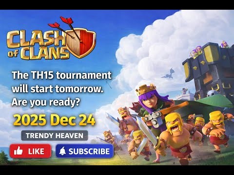 CLASH OF CLANS TH 15 TOURNAMENT