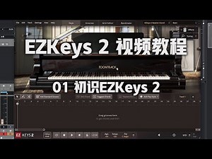 01 First introduction to EZKeys 2 [EZKeys 2 video tutorial]