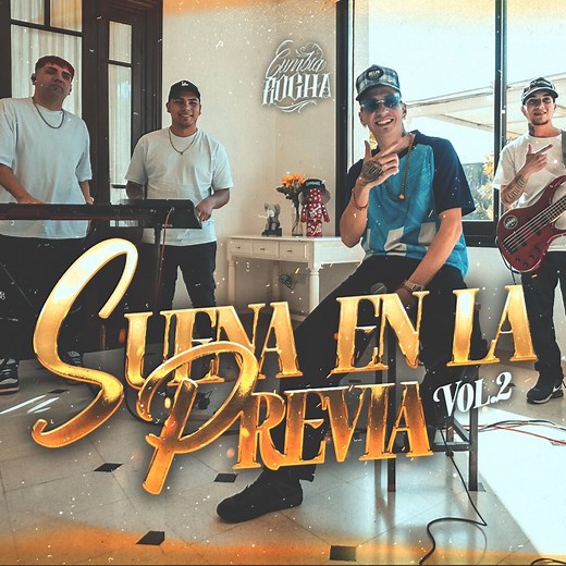 Suena en la Previa, Vol. 2 - cumbia rocha: Song Lyrics, Music Videos & Concerts