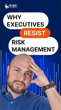 Why Executives Push Back on Risk Management