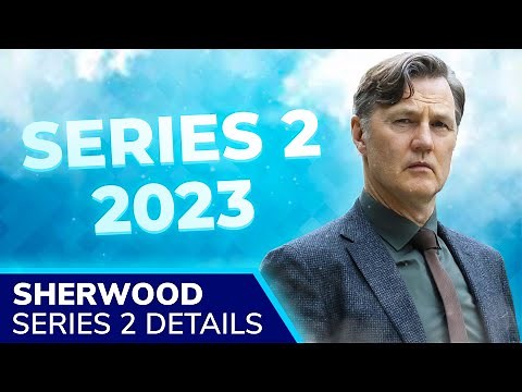 SHERWOOD Series 2 Release Set for 2023 by BBC: Will Tackle ‘Red Wall’ Towns Legacy & ‘SpyCops’