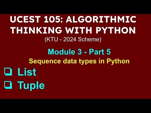 ATP_Module 3 - Part 5 - Sequence data types in Python, List and Tuple