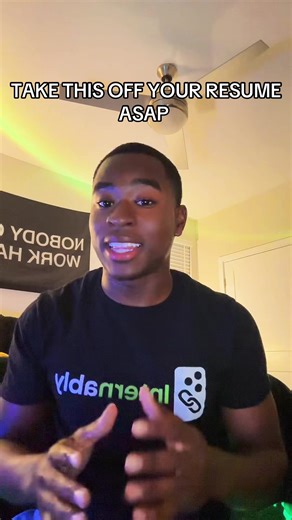Take this OFF your resume, and watch what happens! #intern #fyp #internships #internably