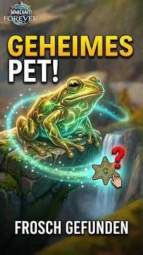 Verstecktes Pet in WoW Forever gefunden! 🐸✨ #wowforever #hiddenpet