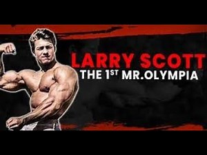 larry scott bodybuilder larry scott arm workout larry scott training larry scott mr olympia 1965
