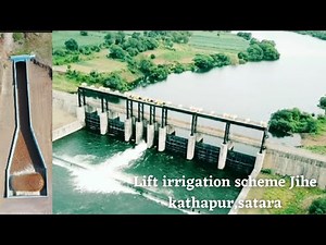 lift irrigation scheme | Jihe kathapur, district satara | #irrigation