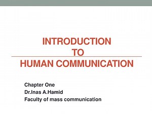 Introduction to Human Communication - SlideServe