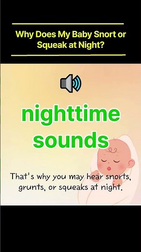 Why Does My Baby Snort or Squeak at Night? 🐽✨