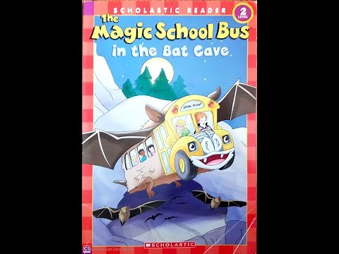 Read Aloud- Magic School Bus in the bat cave