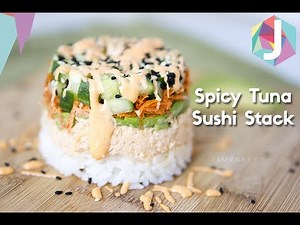 Spicy Tuna Sushi Stack Recipe