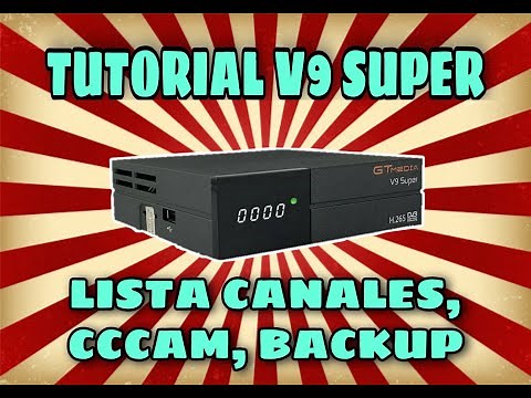 Tutorial GTmedia V9 Super completo y actualizado, Insertar lista de canales, linea CCcam y Backup.