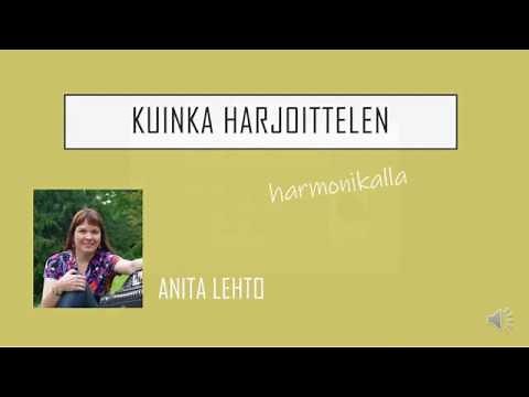 Kuinka harjoittelen harmonikalla - Anita Lehto