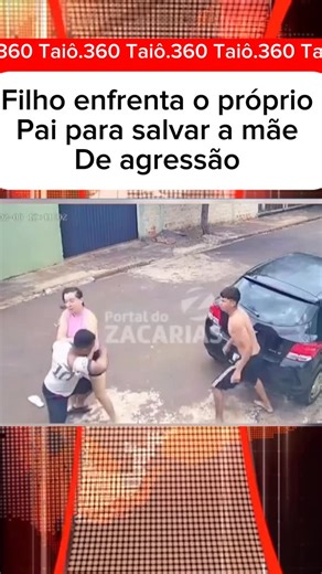 Taio360 | 🚨 FILHO ENFRENTA O PRÓPRIO PAI PARA SALVAR A MÃE DE AGRESSÃO NO DF Imagens de uma câmera de segurança em Samambaia (DF) registraram um... | Instagram