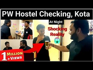 Kota PW Hostel Checking at Night: SHOCKING REALITY😱