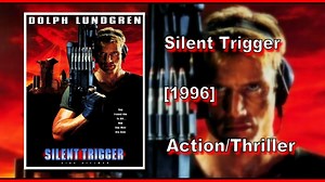 Silent Trigger (1996) | ACTION/THRILLER | FULL MOVIE