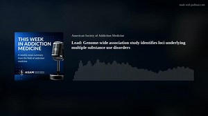Lead Story: Multivariate genome-wide association meta-analysis of over 1 million subjects identifies loci underlying multiple substance use disorders Nature Mental Health Recent large-scale genome-wide association studies (GWASs) show that the genetic architecture of substance use disorders (SUDs) is characterized by a high degree of commonality, i.e., a general addiction genetic factor likely conveys vulnerability to multiple SUDs. Genetic liability to substance use disorders can be parsed into