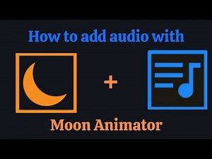 How to add sound to your animation with Moon Animator | Tutorial