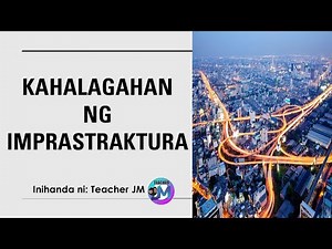 KAHALAGAHAN NG IMPRASTRAKTURA || ARALING PANLIPUNAN 3 WEEK 6 QUARTER 4 #melcbased #pivot