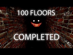 Roblox SCP 087-B Walkthrough 100 Floors Completed
