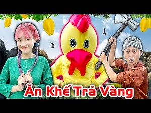 Truyện Cổ Tích Ăn Khế Trả Vàng Tập 1: Chim Thần Xuất Hiện - Vê Vê Channel