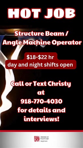 Structure Beam Line/Angle Line Operator $18-$22 hr day and night shifts available Call or Text Christy at 918-770-4030 #job #HiringNow #AmericanStaffCorp #jobopportunity #hiring #jobopportunities2023 #jobopp #jobseekers #jobsearch #jobopening #cnc #cncmachinist #lathe #claremore #claremorejobs #cncmachining #TulsaJobs #pryorjob #claremoreoklahoma #eveningshift #operator | American StaffCorp
