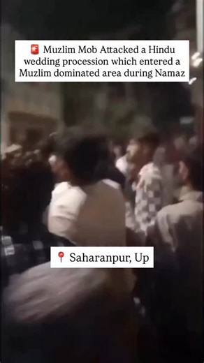 49K views · 420 reactions | Saharanpur, UP: Nitin Saini’s wedding procession entered a Muzlim-dominated area, igniting a clash. As baratis passed during namaz, a muzlim mob issued threats. When baratis resisted, they met sticks from the Muslim mob; baratis also struck back in self-defense. #saharanpur #up #hindu #wedding | Pradosh Chavhanke | Facebook