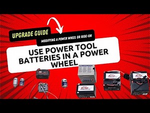 Upgrade Guide: Modifying a Power Wheel or Ride-On – Choosing the Right Battery