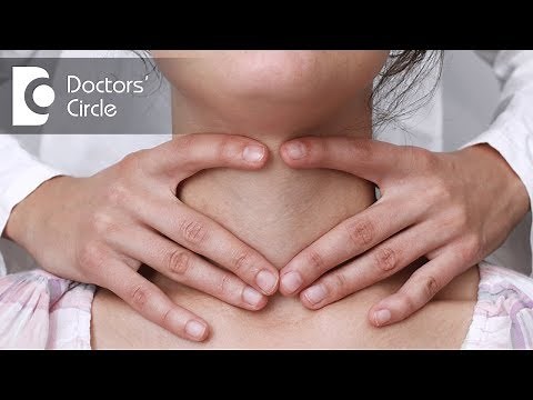 How to treat Multinodular Goitre in women? - Dr. Sanjay Gupta