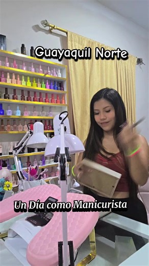 Un Día como Manicurista en Guayaquil