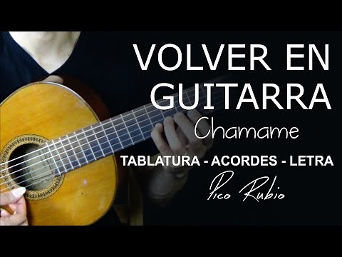 ✔Como Tocar el CHAMAME Volver en Guitarra 🎸 FACIL | Letra Acordes y Tablatura - Folklore Argentino