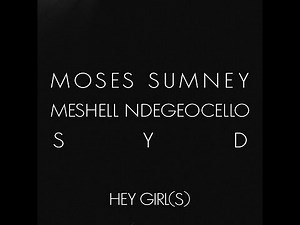 Moses Sumney - Hey Girl(s) ft. Meshell Ndegeocello & Syd [Lyric Video]