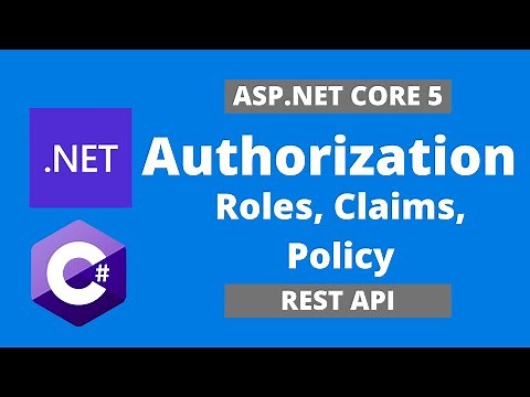Asp Net Core - Rest API Authorization with JWT (Roles Vs Claims Vs Policy) - Step by Step