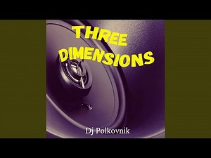 Three Dimensions (radio edit)