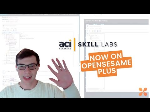 Introducing ACI Learning Skill Labs to OpenSesame Plus