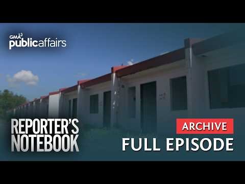 Pabahay ng gobyerno, nauna pang masira bago mapakinabangan (Full Episode) | Reporter’s Notebook