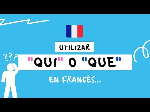 ✅ When to use "QUI" / "QUE" in French? - Relative pronouns in French (grammar)