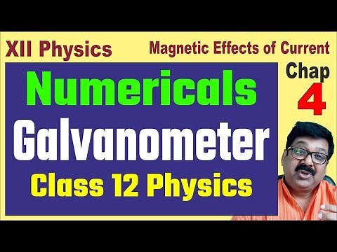 Galvanometer, Numericals on Moving Coil Galvanometer, Class 12 Physics Chapter 4, JEE, NEET,