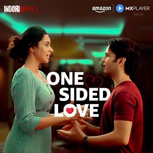 4M views · 164K reactions | pyaar karna kiske kaabu mein hai? Kunal ko yeh baat kaun samjhaye! watch #IndoriIshq for FREE on Amazon MX Player! #RitvikSahore Tithi Raaj #IndoriIshq #IndoriIshqOnAmazonMXPlayer #AmazonMXPlayer #StreamingNow | Amazon MX Player | Facebook