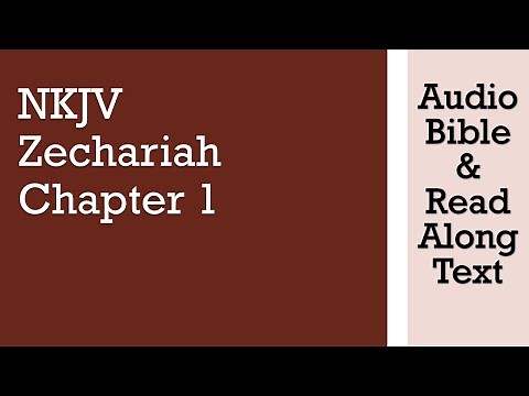 Zechariah 1 - NKJV (Audio Bible & Text)