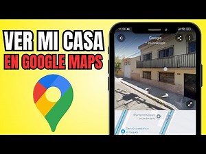 How to View My House from Google Maps! (Android or iPhone)