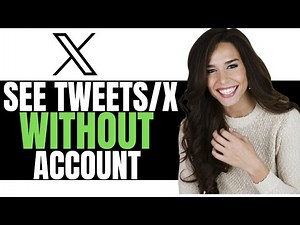 NEW! HOW TO SEE TWEETS (X) WITHOUT AN ACCOUNT 2024 - (UPDATED GUIDE)