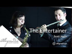 The Entertainer, Scott Joplin - Saxophone and Flute Duet