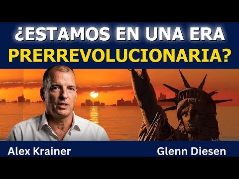 Alex Krainer (clip): ¿Estamos en una era prerrevolucionaria?
