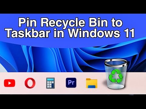 Pin Recycle Bin to Taskbar in Windows 11