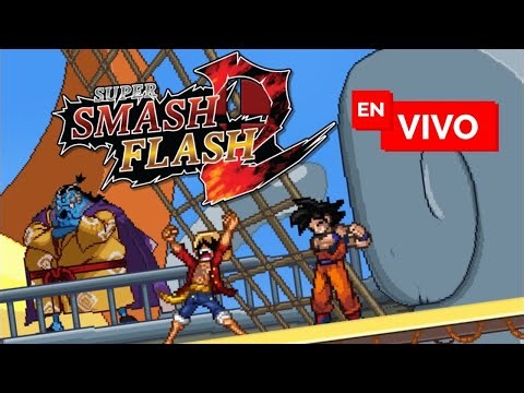 TARDE DE SUPER SMASH FLASH 2 1.4.0.1 EN VIVO (Para no perder la costumbre xd) | ElGamerRetro