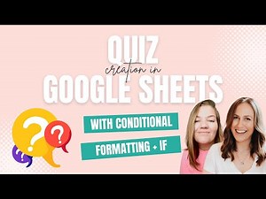 Creating a Quiz in Google Sheets
